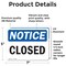 Signmission Closed, 7 in W x Rectangle, Vinyl Decal OS-2PACK-NS-D-57-L-10682 - alternate 2